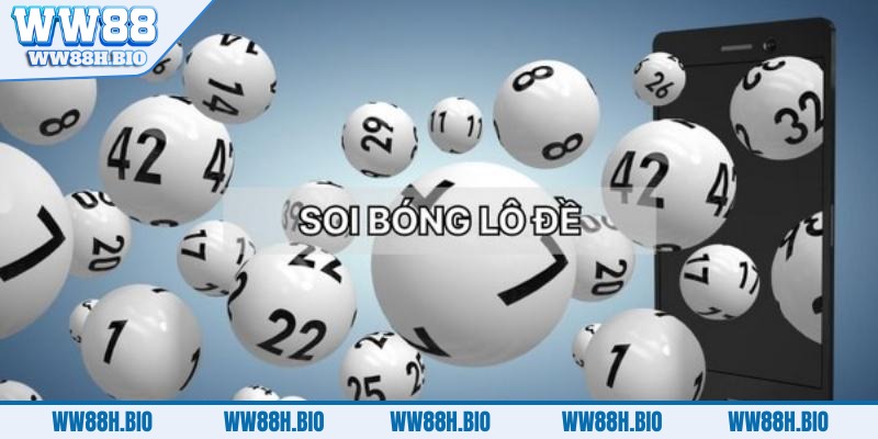 soi-bong-lo-de-nhung-phuong-phap